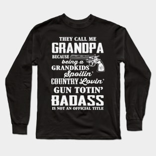 Funny Badass Grandpa Long Sleeve T-Shirt